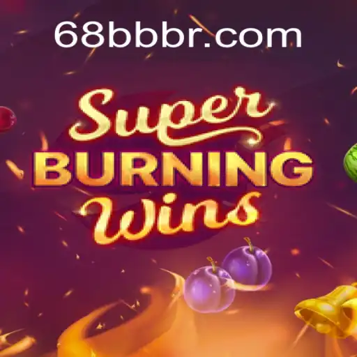 Experience Classic Casino Thrills with SuperBurningWins on 68BB.com Oficial Slots Brasil #1