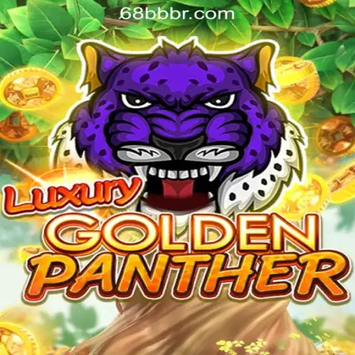 LUXURYGOLDENPANTHER: An Exhilarating Slot Adventure at 68BB.com Oficial Slots Brasil #1