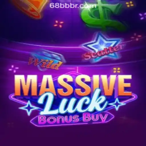 MassiveLuckBonusBuy: The Ultimate Slot Game at 68BB.com Oficial Slots Brasil #1
